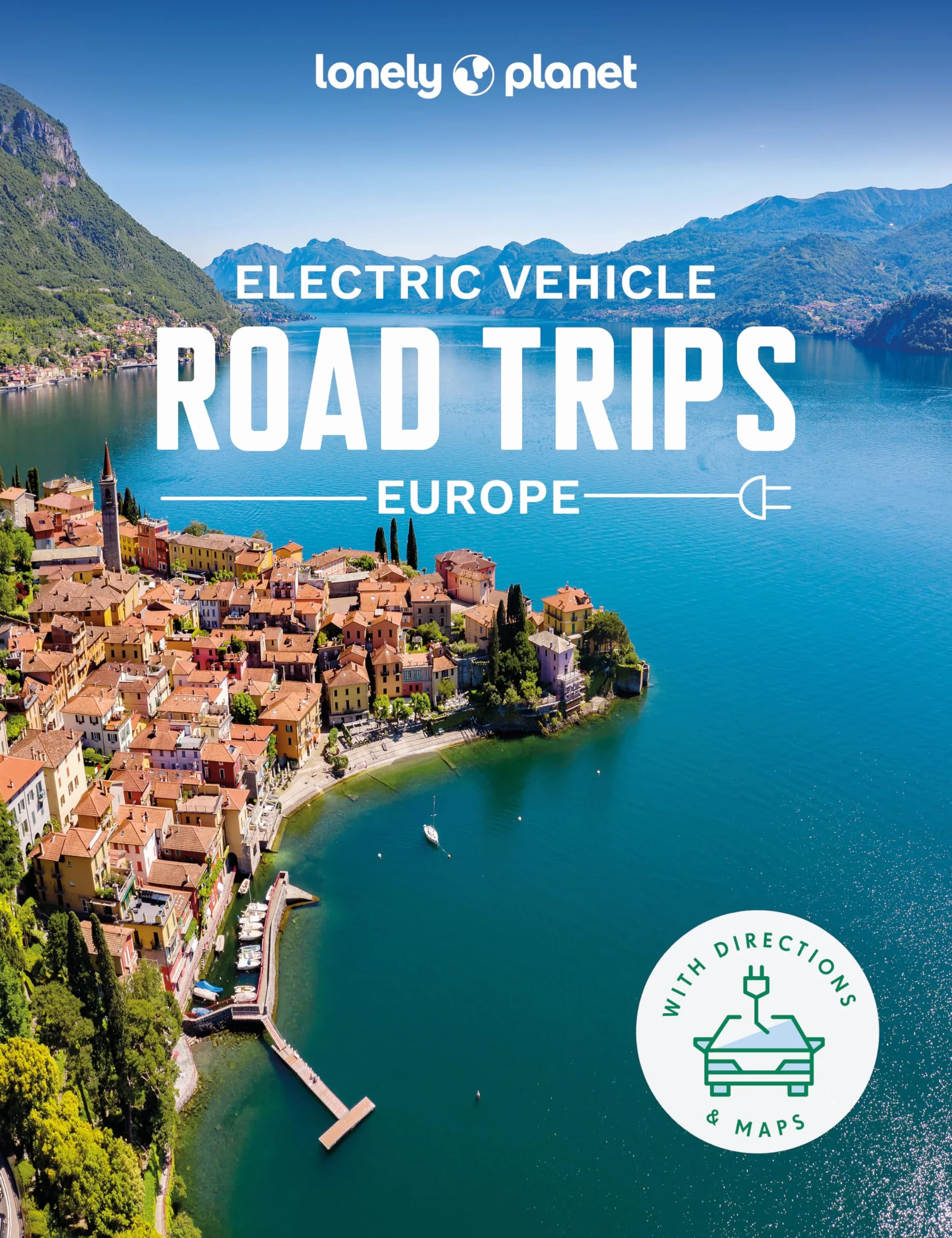 Electric Vehicle Road Trips Europe: 60 Routes with Charging Stations & Accommodation Guide
